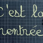 C’est la rentrée