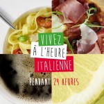 Vivez à l’heure italienne ! {du 12 au 18 mai chez Carrefour}