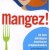 Mangez – Marie-Claude Lortie et Guylaine Guèvremont – Introduction