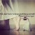 You just have to keep pushing yourself…